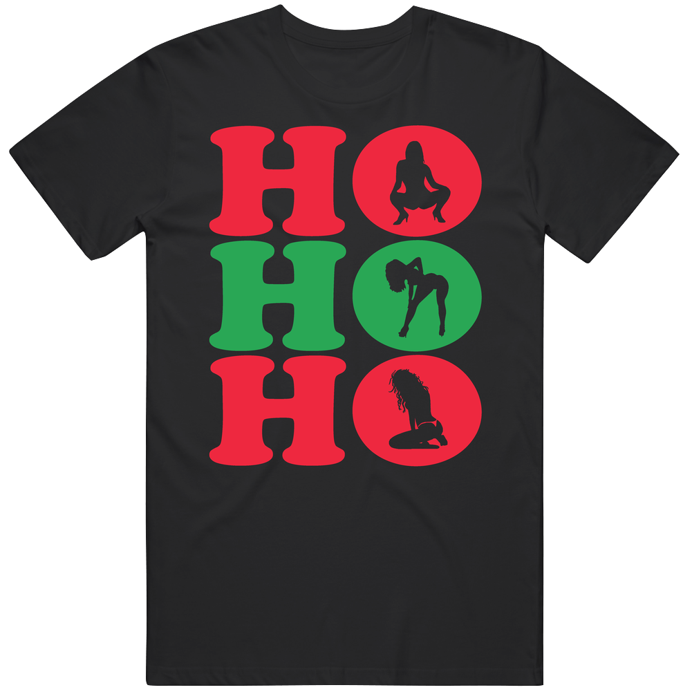 Ho Ho Ho Funny Christmas Hoe Sexy Lady Stripper Holiday Party Mens Cotton Tee T Shirt