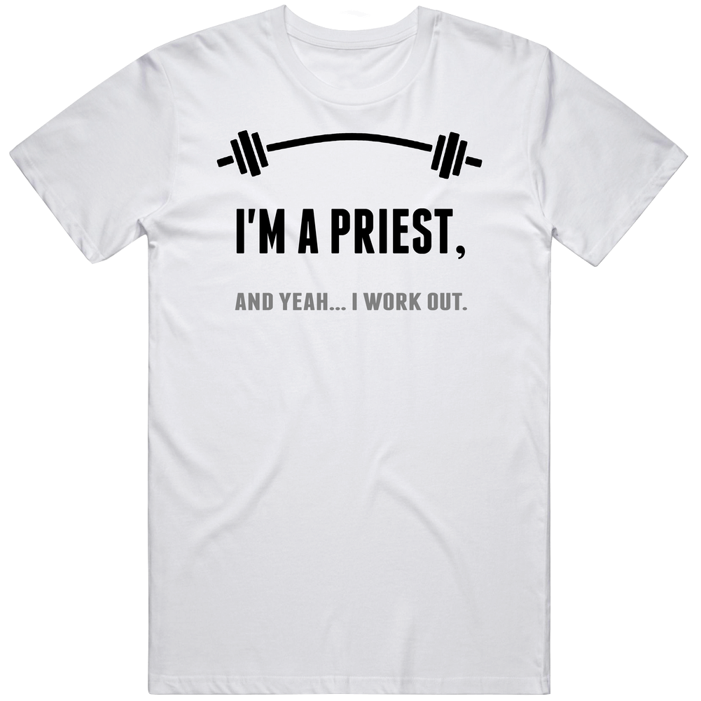 Priest Funny Workout Personalized Cool Mens Cotton Tee T Shirt