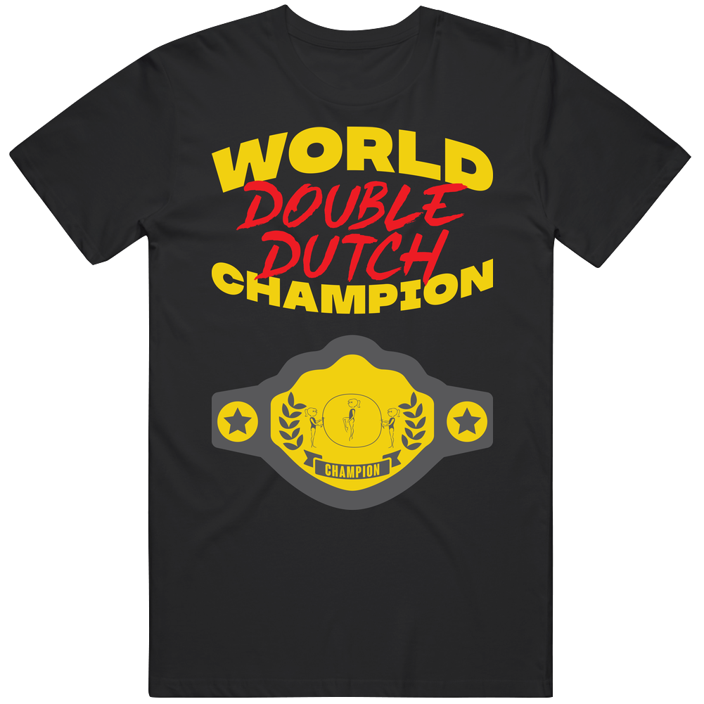 Double Dutch World Champion Belt Funny Sports Hobby Mens Cotton Tee T Shirt Double Dutch World Champion Belt Funny Sports Hobby Mens Cotton Tee T Shirt