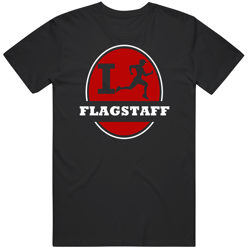 I Run Flagstaff Jogging Running Mens Cotton Tee T Shirt I Run Flagstaff Jogging Running Mens Cotton Tee T Shirt