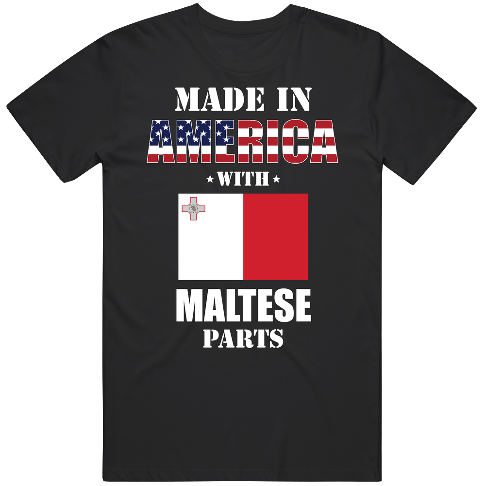 Made In America With Maltese Parts Patriotic Nationality Mens Cotton Tee T Shirt