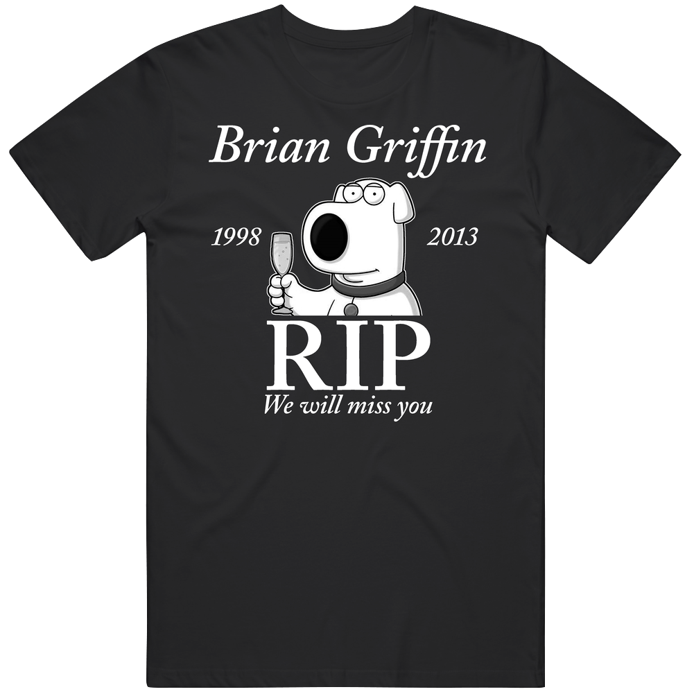 Brian Griffin Family Guy Tribute Rip Dead Death Stevie Mens Cotton Tee T Shirt