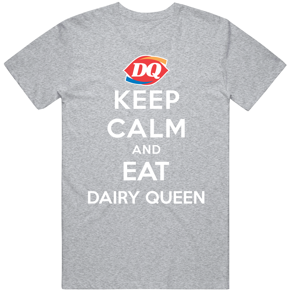 Keep Calm And Eat Dairy Queen Restaurant Mens Cotton Tee T Shirt