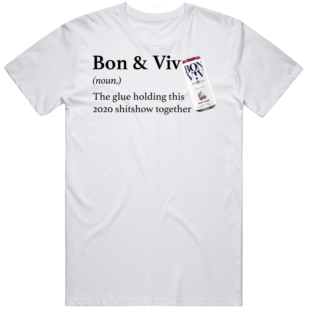 Bon And Viv Seltzer The Glue Holding This 2020 Shitshow Together Funny Drink Mens Cotton Tee T Shirt