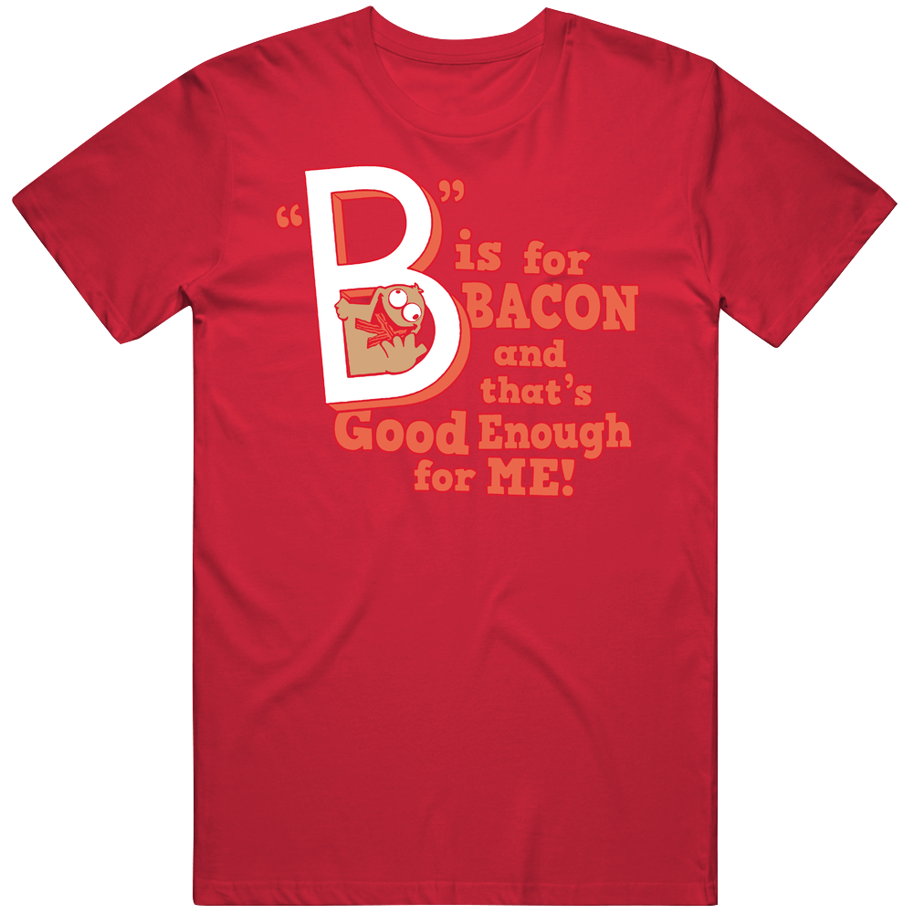 Big Brother Adam B Is For Bacon That Good Mens Cotton Tee T Shirt