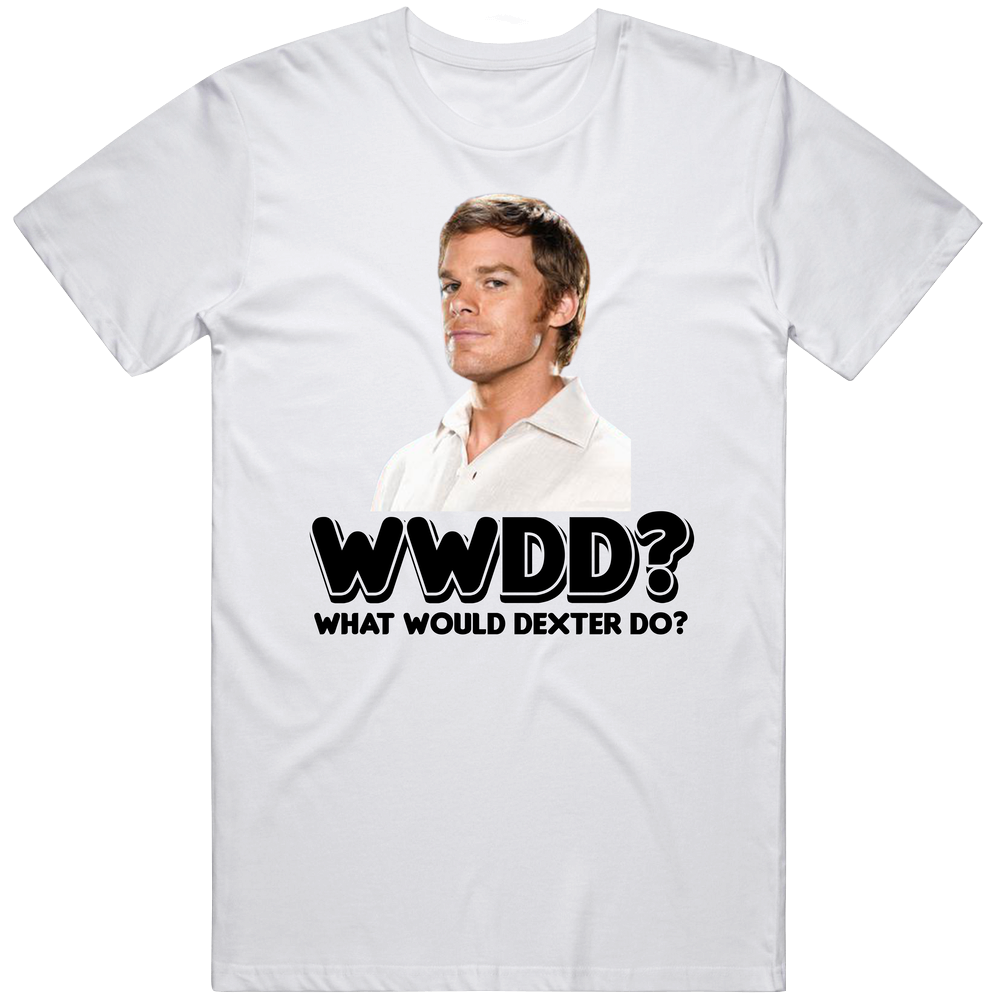 What Would Dexter Do Tv Show Character Mens Cotton Tee T Shirt What Would Dexter Do Tv Show Character Mens Cotton Tee T Shirt