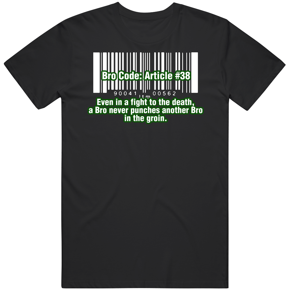 Bro Code Article 38 Mens Cotton Tee T Shirt