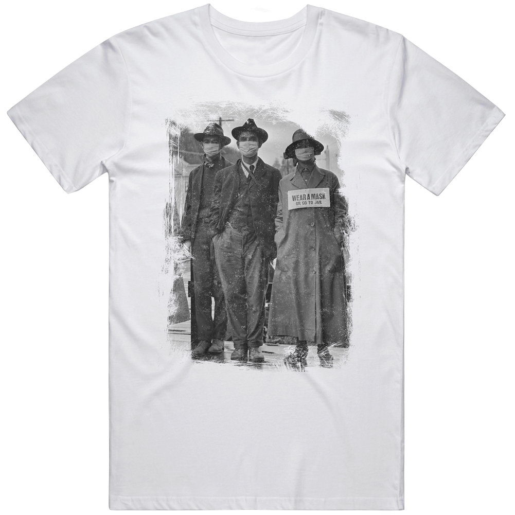 Spanish Flu Wear A Mask Mens Cotton Tee T Shirt