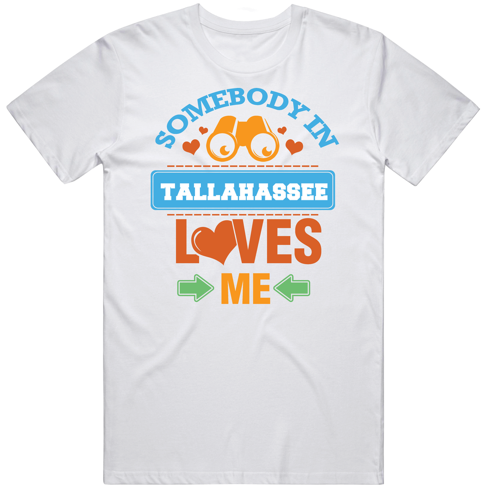 Somebody In Tallahassee Loves Me Mens Cotton Tee T Shirt