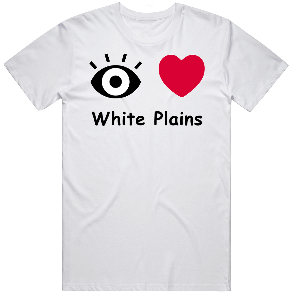 White Plains I Love White Plains Custom Mens Cotton Tee T Shirt White Plains I Love White Plains Custom Mens Cotton Tee T Shirt