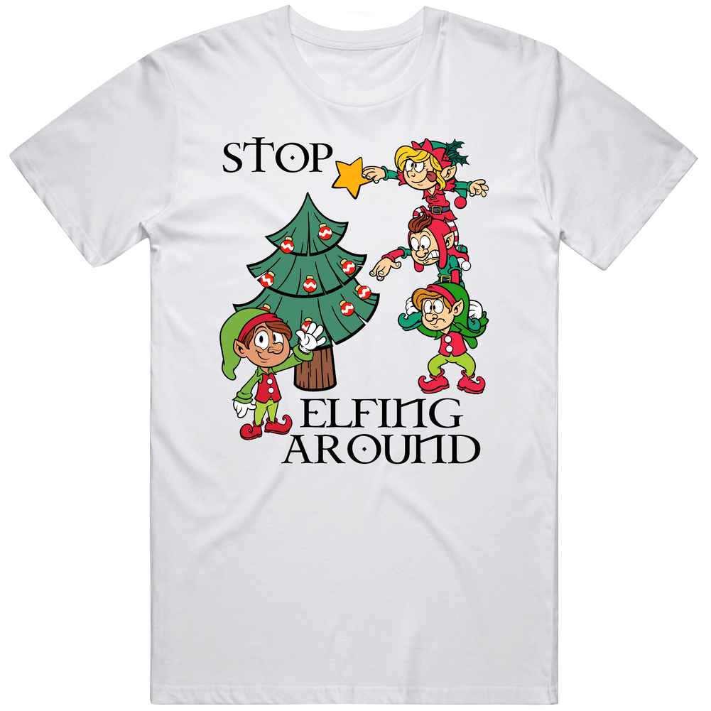 Stop Elfing Around Cute Funny Elves Decorating Tree Christmas Mens Cotton Tee T Shirt Stop Elfing Around Cute Funny Elves Decorating Tree Christmas Mens Cotton Tee T Shirt