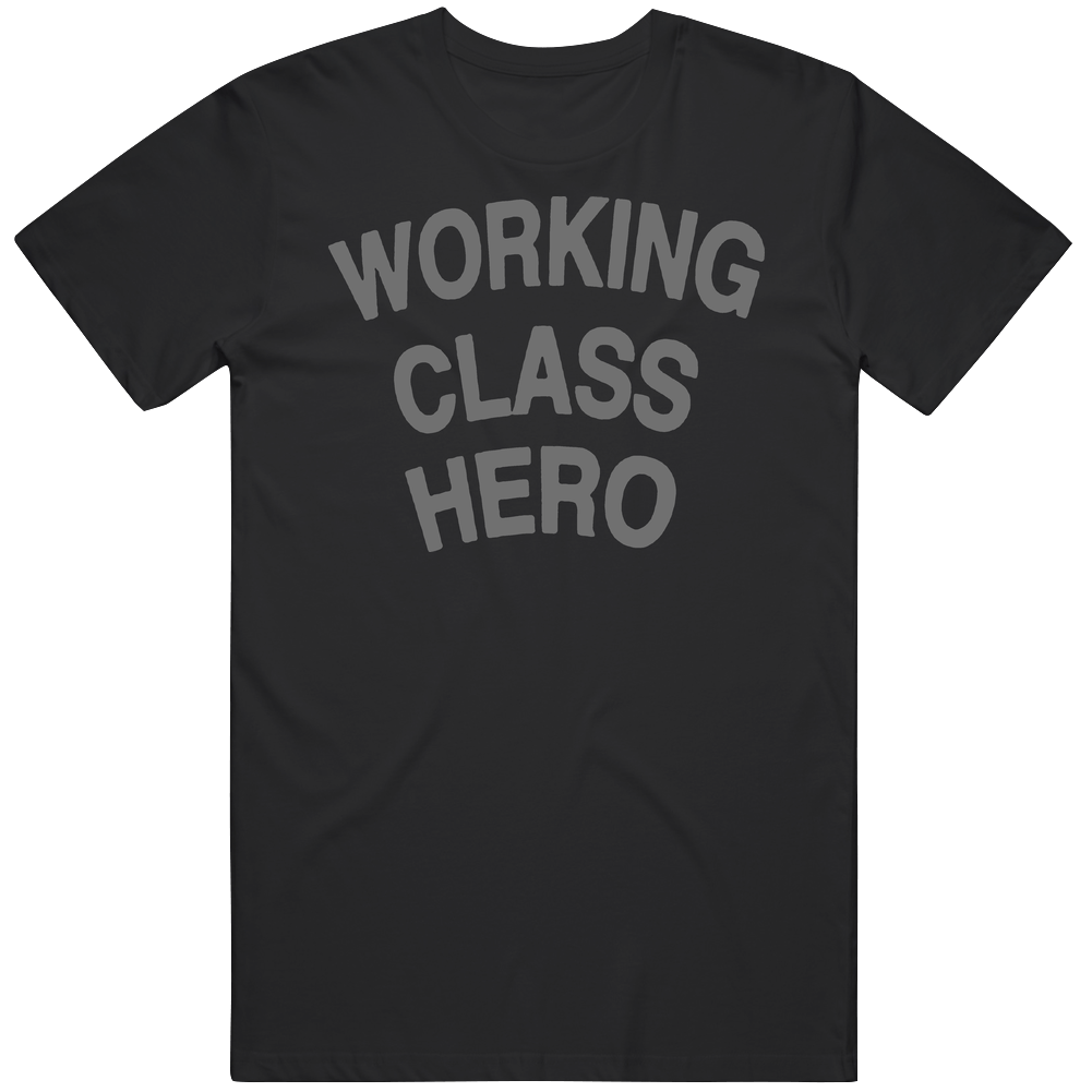 Working Class Hero Funny Mens Cotton Tee T Shirt Working Class Hero Funny Mens Cotton Tee T Shirt