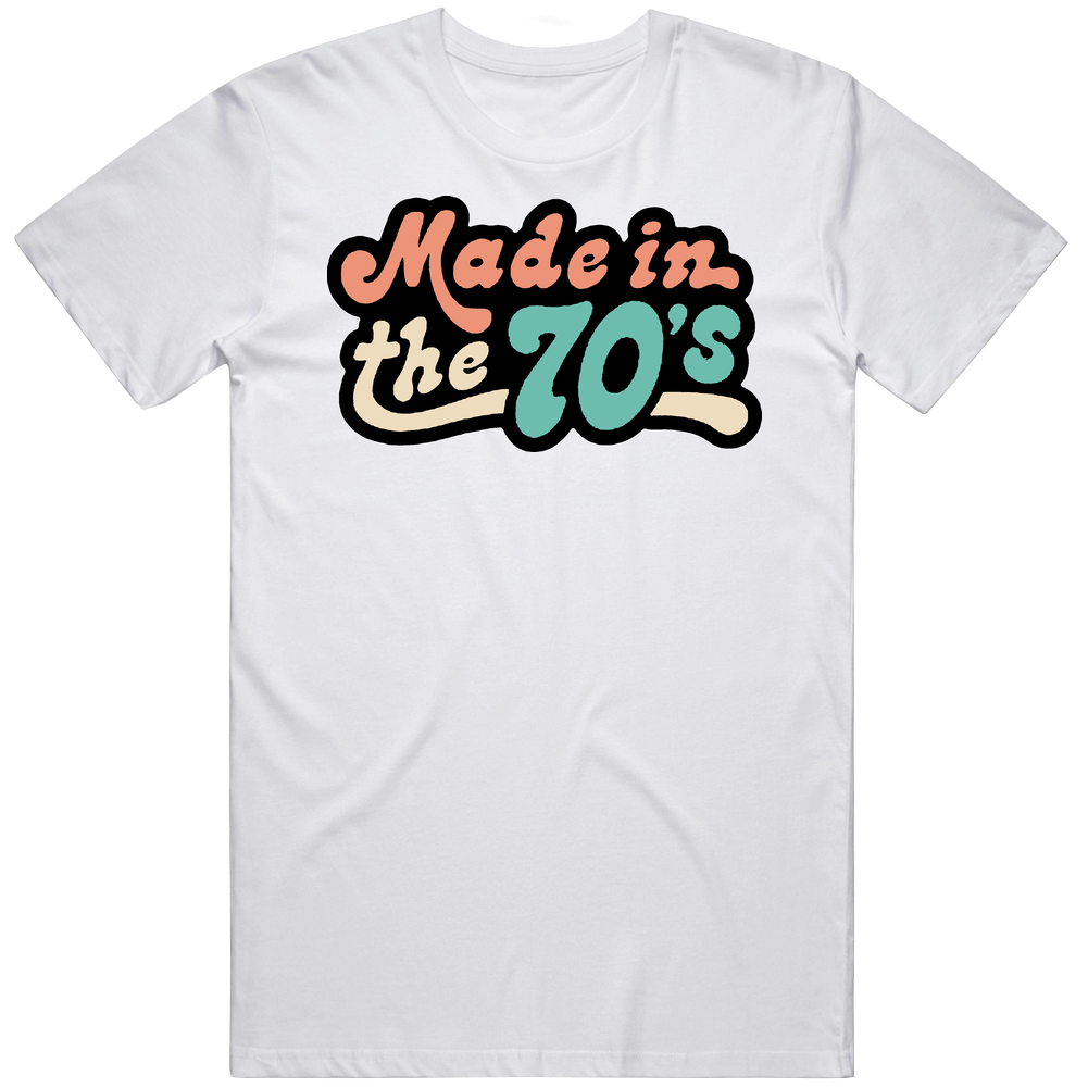 Made In The 70s Mens Cotton Tee T Shirt Made In The 70s Mens Cotton Tee T Shirt