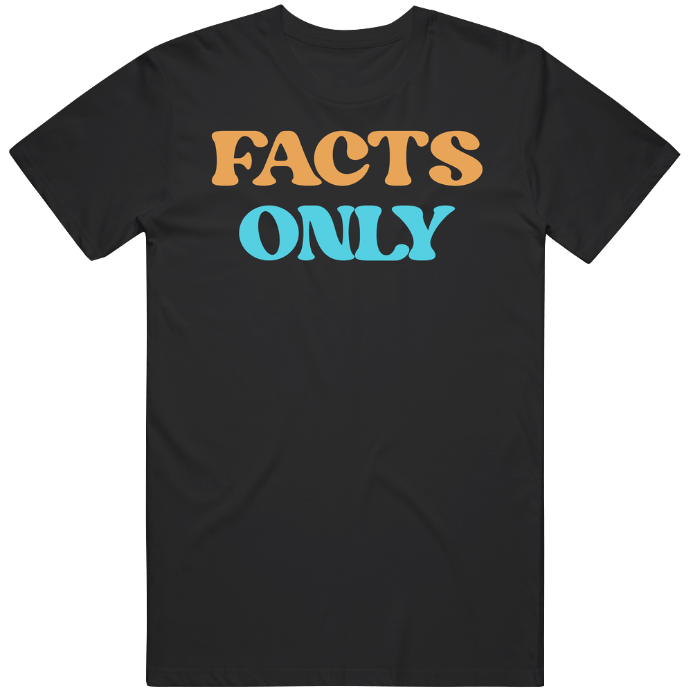 Facts Only Cool Viral Gen Z Saying Mens Cotton Tee T Shirt Facts Only Cool Viral Gen Z Saying Mens Cotton Tee T Shirt
