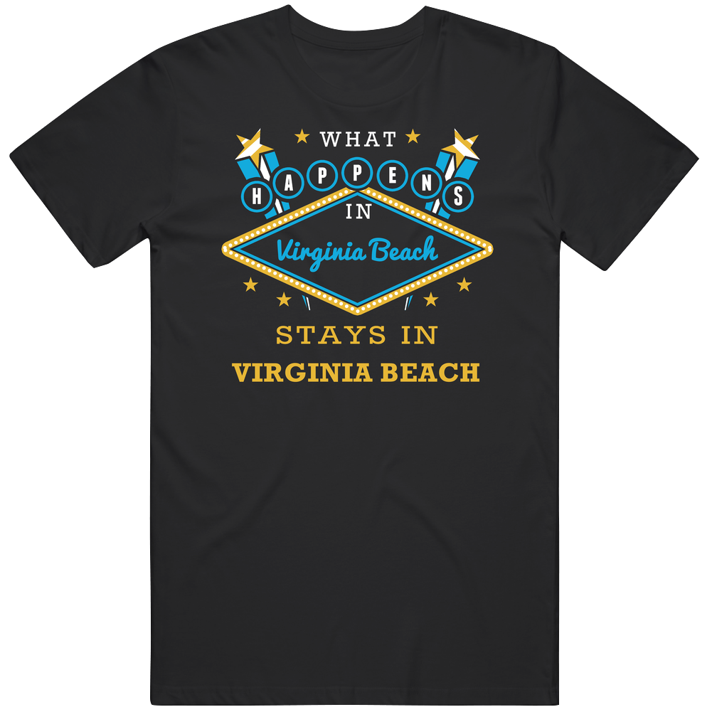 What Happens In Virginia Beach Stays In Virginia Beach Vegas Parody Mens Cotton Tee T Shirt