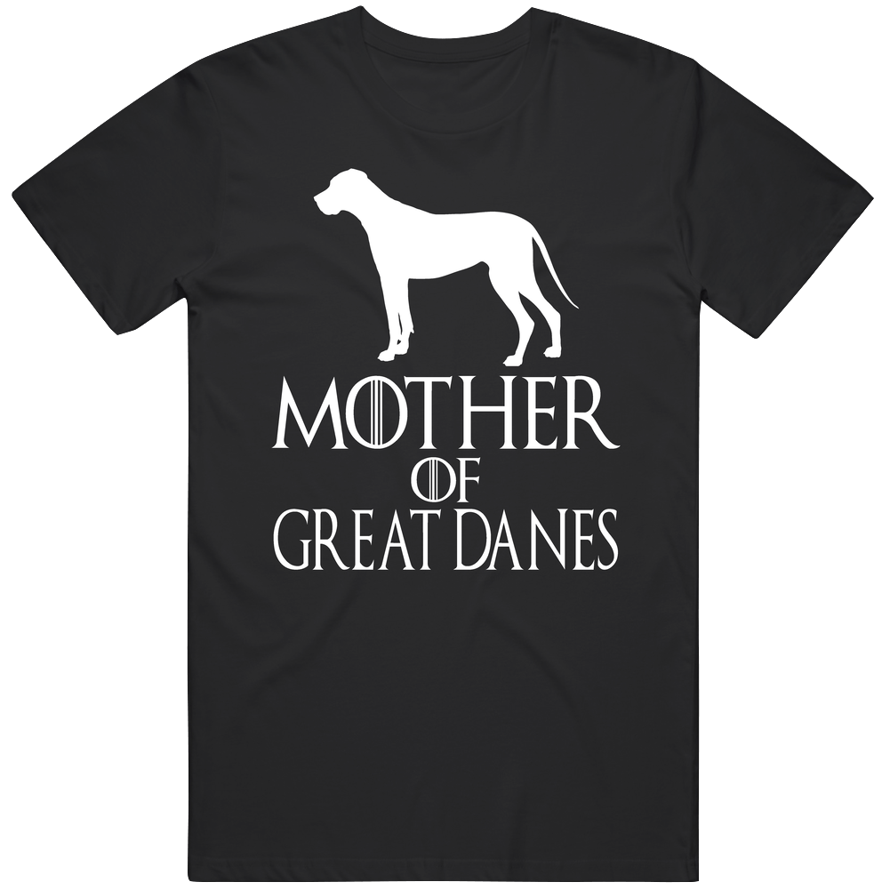 Great Dane Mother Of Dogs Game Of Thrones Inspired Dog Lover Mens Cotton Tee T Shirt Great Dane Mother Of Dogs Game Of Thrones Inspired Dog Lover Mens Cotton Tee T Shirt