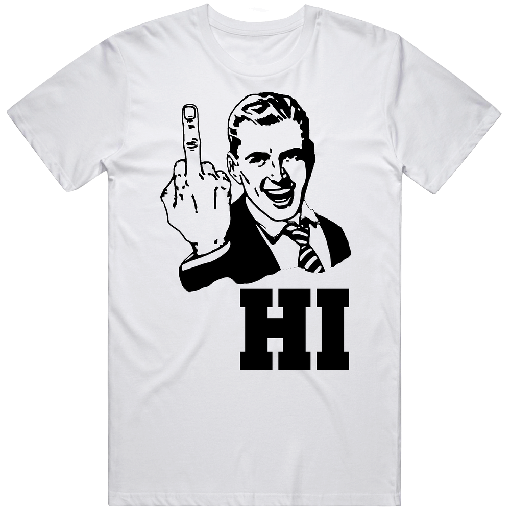 Funny Hi Cuss Bad Word Joke Mens Cotton Tee T Shirt Funny Hi Cuss Bad Word Joke Mens Cotton Tee T Shirt