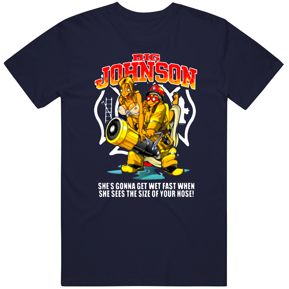 Big Johnson Firefighter Mens Cotton Tee T Shirt