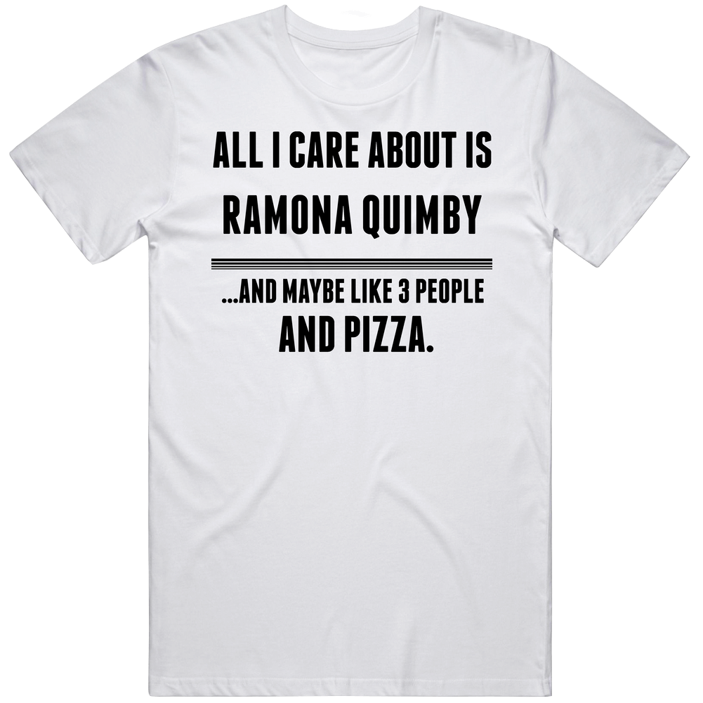 Ramona Quimby All I Care About Is Favorite Literary Character Mens Cotton Tee T Shirt Ramona Quimby All I Care About Is Favorite Literary Character Mens Cotton Tee T Shirt