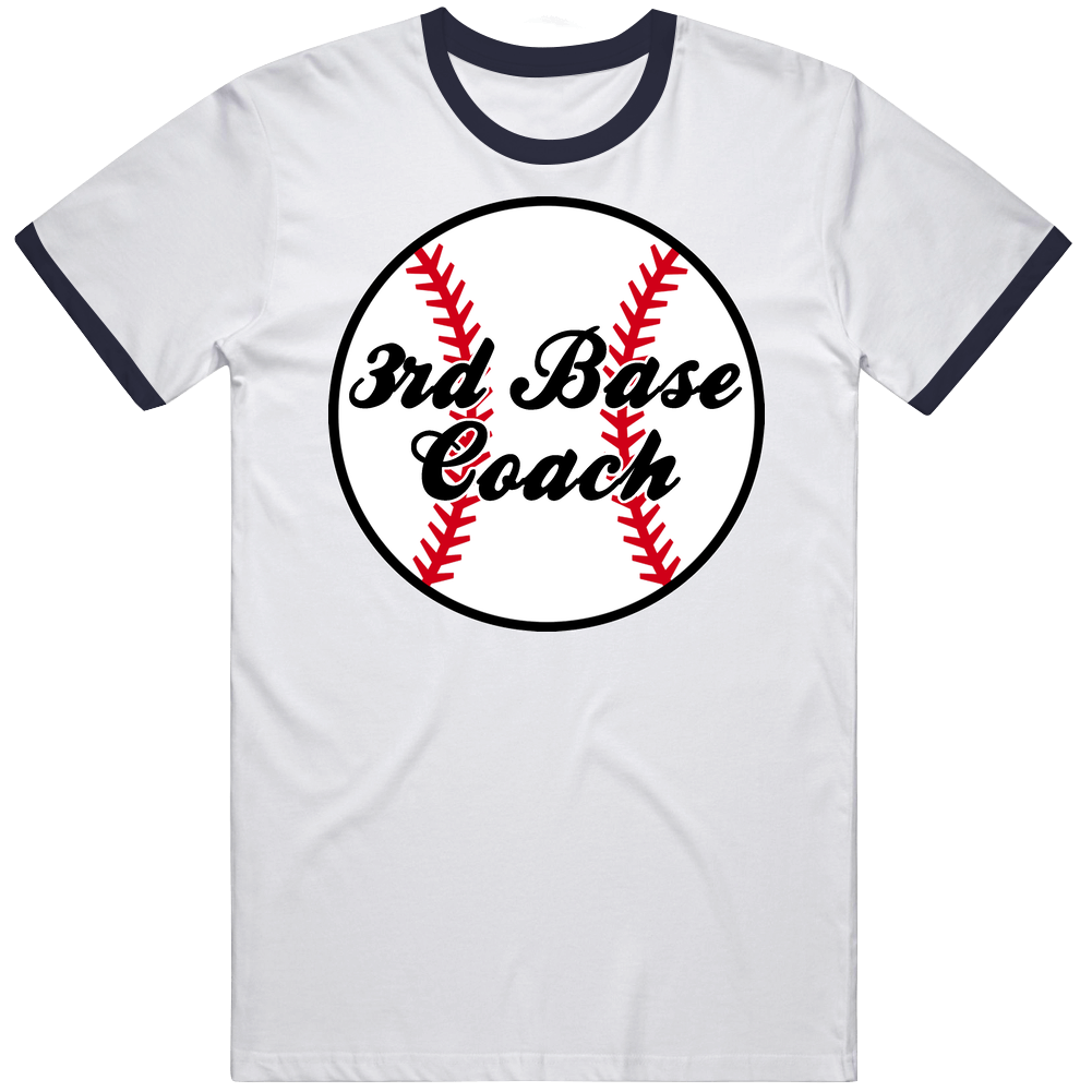 Third Base Coach 3rd Baseball Mens Cotton Tee T Shirt Third Base Coach 3rd Baseball Mens Cotton Tee T Shirt