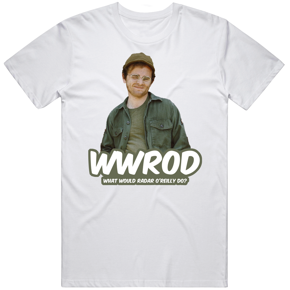 Wwrod What Would Radar O'reilly Do Mash Fan Mens Cotton Tee T Shirt