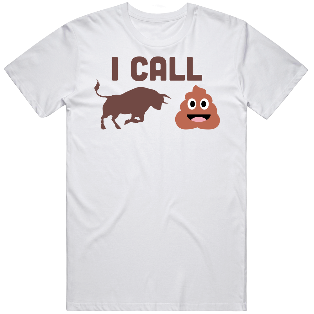 I Call Bullshit Bull Shit Emoji Mens Cotton Tee T Shirt I Call Bullshit Bull Shit Emoji Mens Cotton Tee T Shirt
