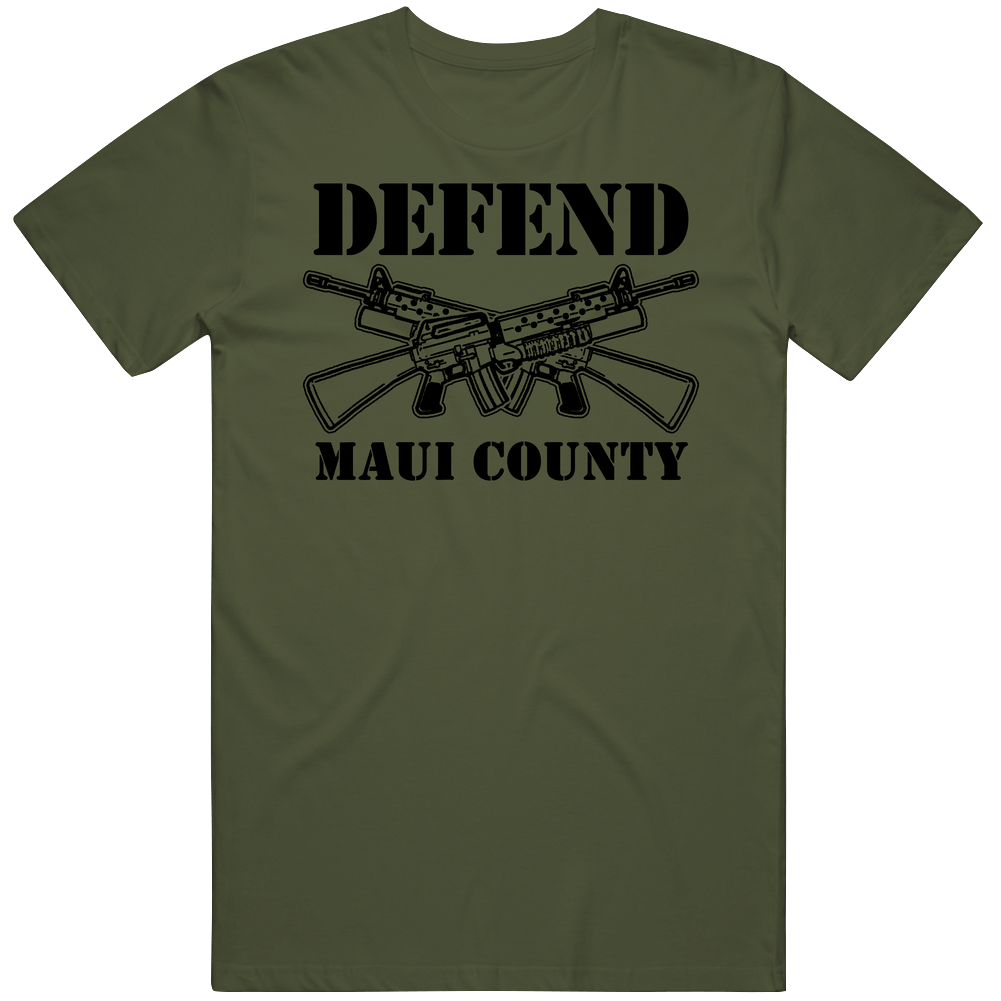 Defend Maui County Army Military Strong Custom Mens Cotton Tee T Shirt Defend Maui County Army Military Strong Custom Mens Cotton Tee T Shirt