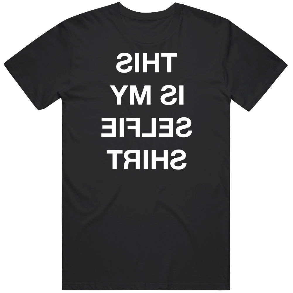 Funny This Is My Selfie Mens Cotton Tee T Shirt