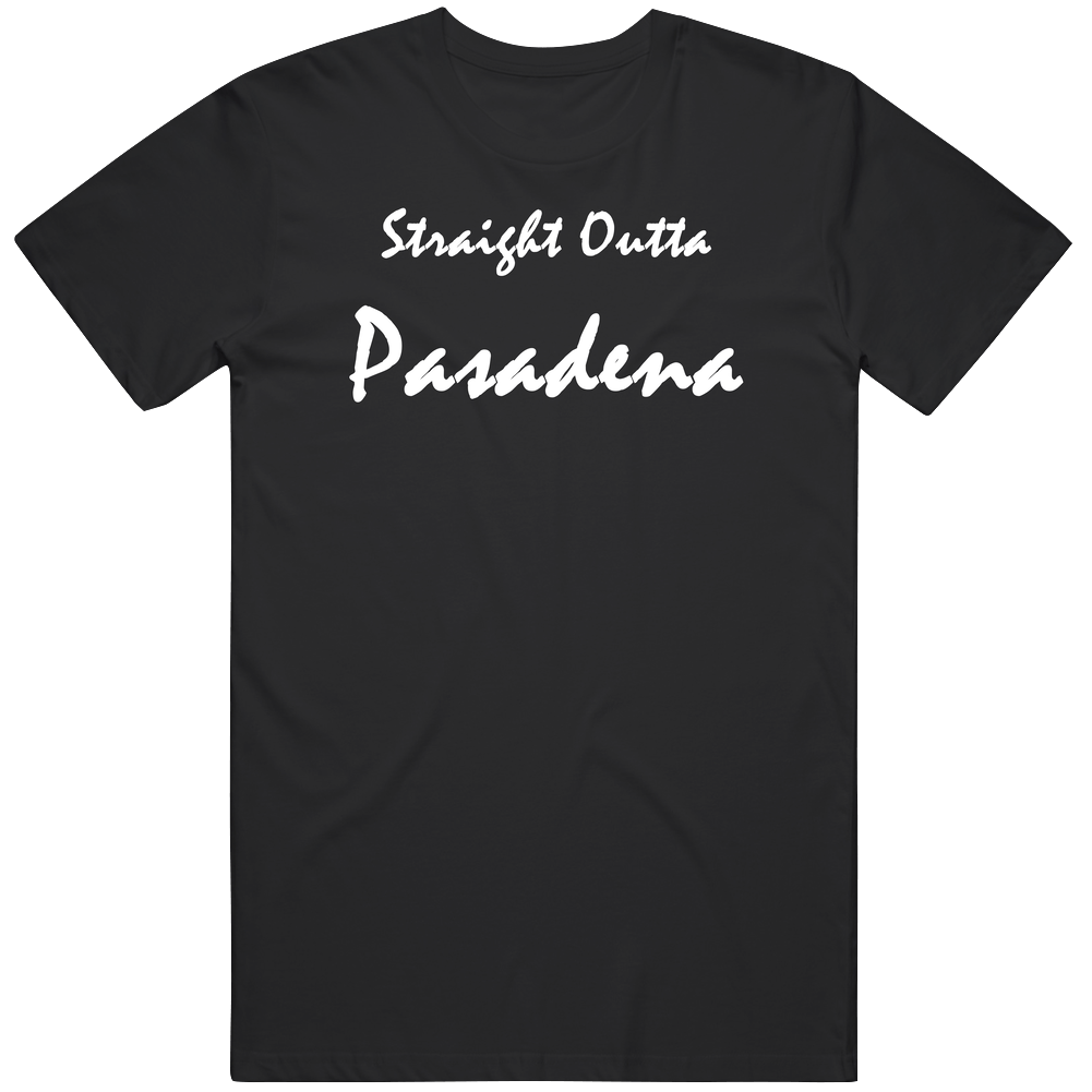 Pasadena Straight Outta Gangsta Pasadena Custom Mens Cotton Tee T Shirt
