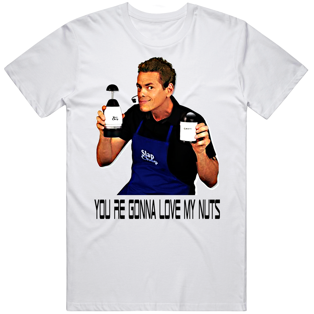 Vince Slap Chop You Are Gonna Love These Nuts Funny Mens Cotton Tee T Shirt