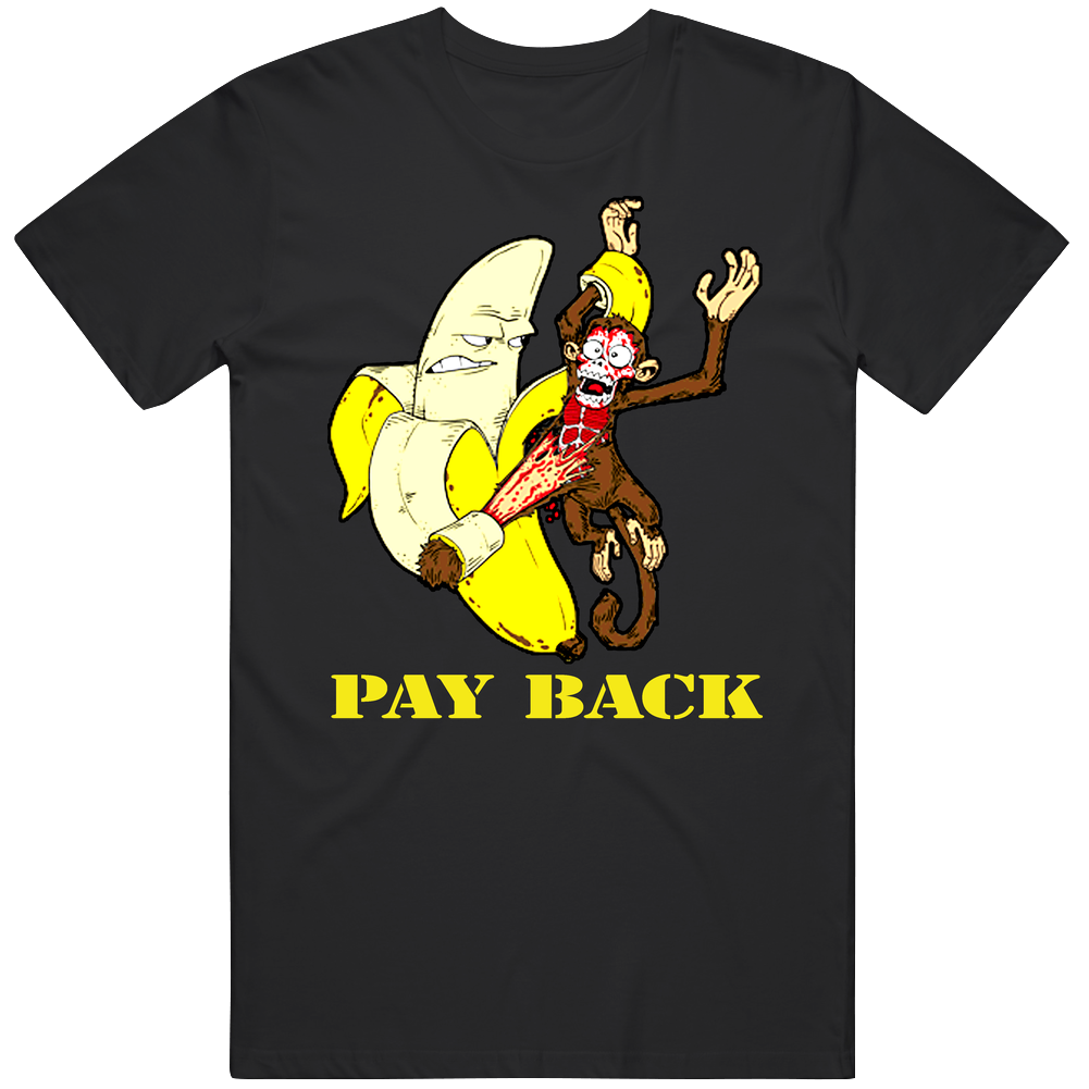 Banana Peels Monkey Pay Back Funny Mens Cotton Tee T Shirt