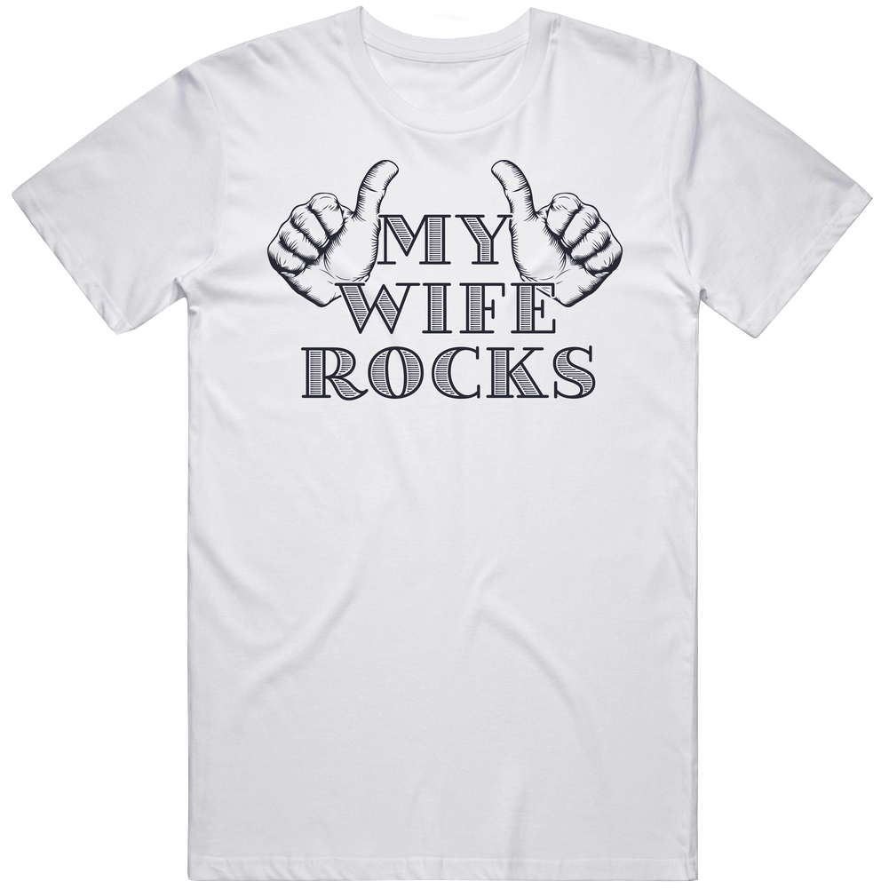 My Wife Rocks Funny Proud Husband Just Married Anniversary Mens Soft Cotton Tee T Shirt My Wife Rocks Funny Proud Husband Just Married Anniversary Mens Soft Cotton Tee T Shirt