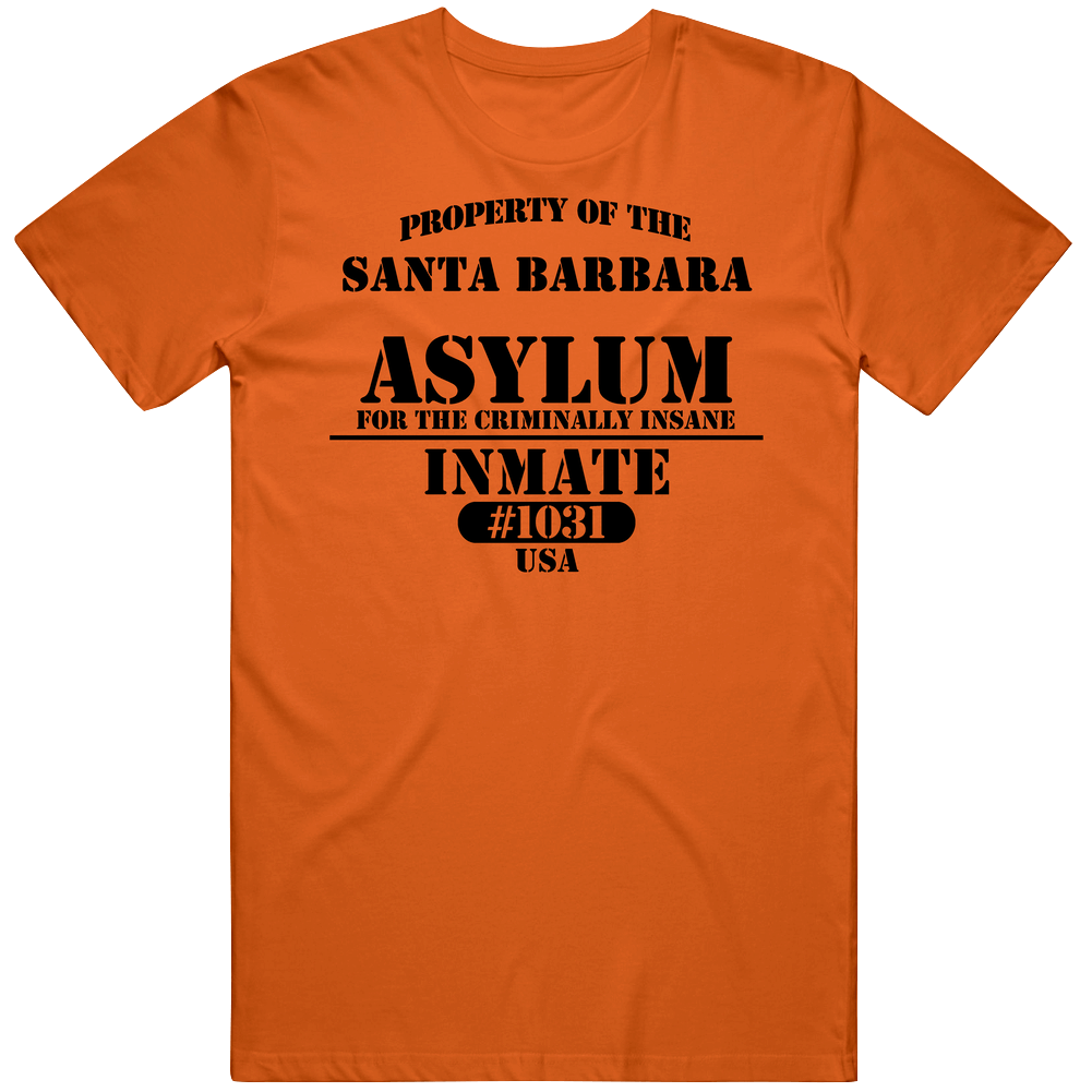 Santa Barbara Insane Asylum Inmate Halloween Costume Mens Soft Cotton Tee T Shirt Santa Barbara Insane Asylum Inmate Halloween Costume Mens Soft Cotton Tee T Shirt