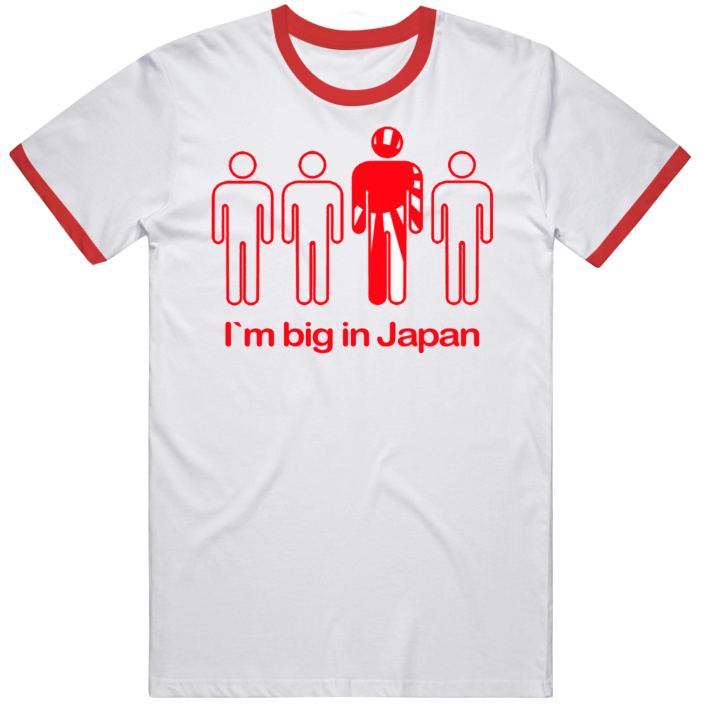 Im Big In Japan Funny Mens Soft Cotton Tee T Shirt Im Big In Japan Funny Mens Soft Cotton Tee T Shirt