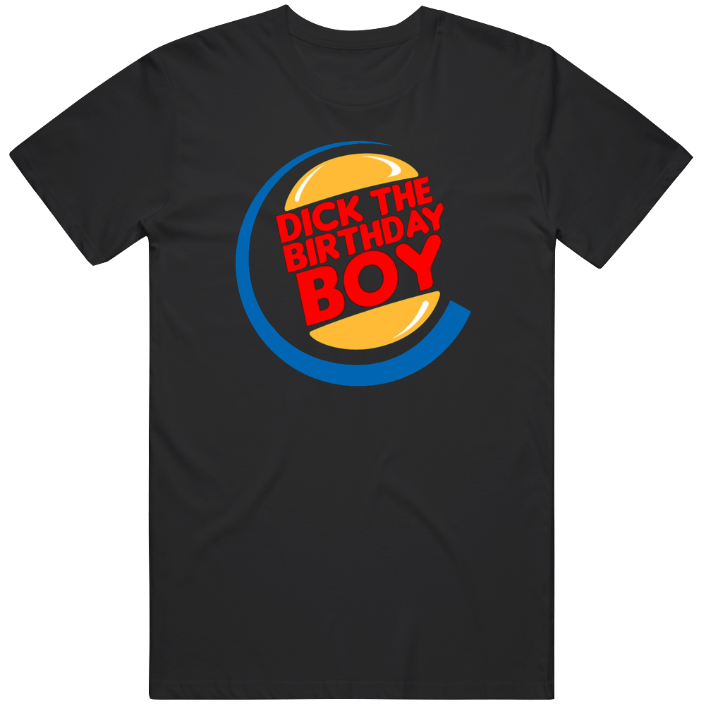 Dick The Birthday Boy Unisex Mens Soft Cotton Tee T Shirt