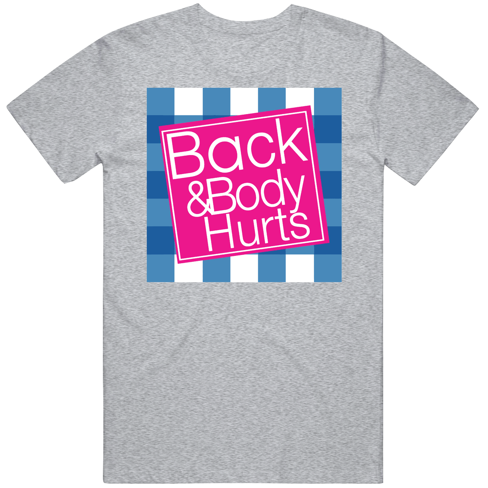 Back And Body Hurts Vintage Tee Classic Cotton Mens Soft Cotton Tee T Shirt