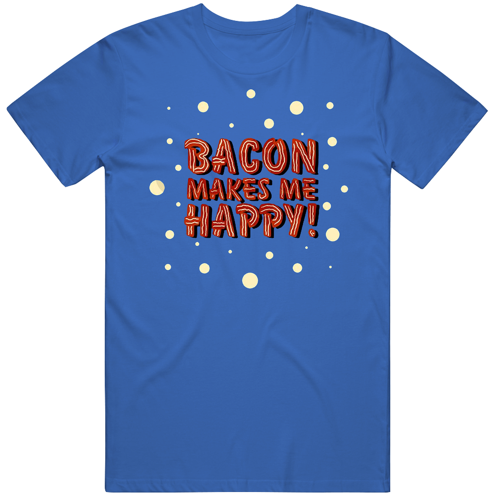 Bacon Makes Me Happy Mens Soft Cotton Tee T Shirt