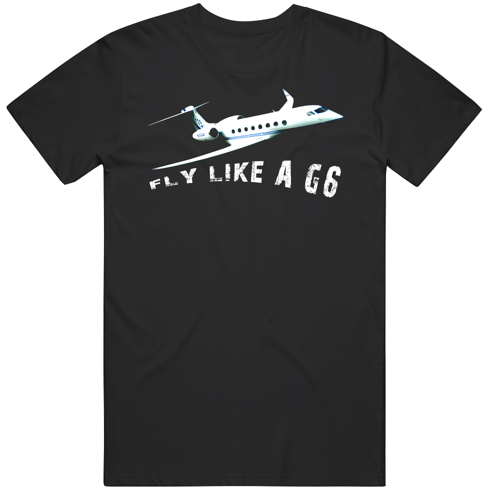 Fly Like A G6 Rap Mens Soft Cotton Tee T Shirt