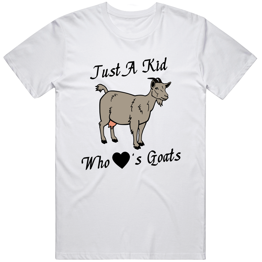 Just A Kid Who Loves Goats Mens Soft Cotton Tee T Shirt Just A Kid Who Loves Goats Mens Soft Cotton Tee T Shirt