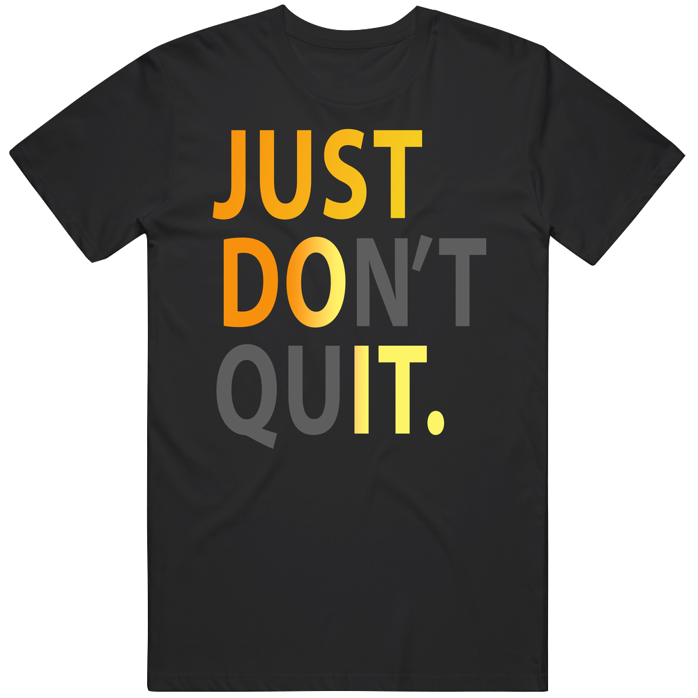 Just Do It Don't Quit Parody Mens Soft Cotton Tee T Shirt