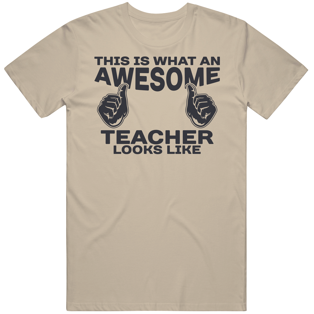 This Is What An Awesome Teacher Looks Like Funny Teaching Mens Soft Cotton Tee T Shirt This Is What An Awesome Teacher Looks Like Funny Teaching Mens Soft Cotton Tee T Shirt