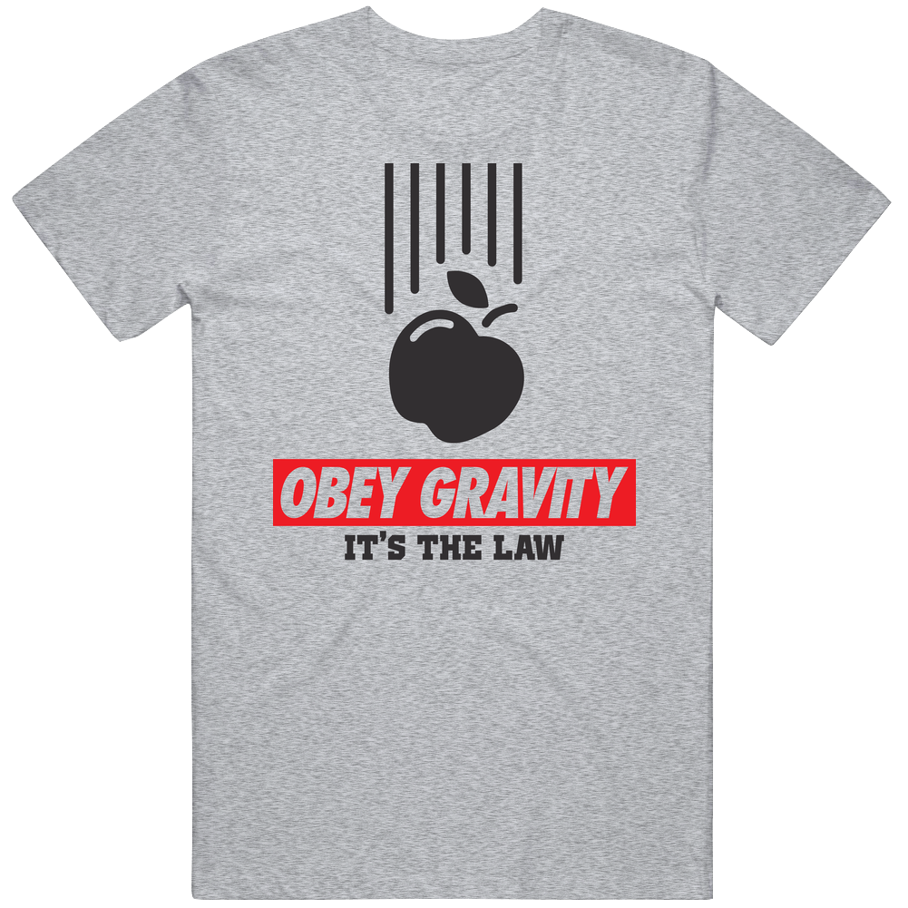 Obey Gravity It's The Law Funny Physics Geek Science Mens Soft Cotton Tee T Shirt Obey Gravity It's The Law Funny Physics Geek Science Mens Soft Cotton Tee T Shirt