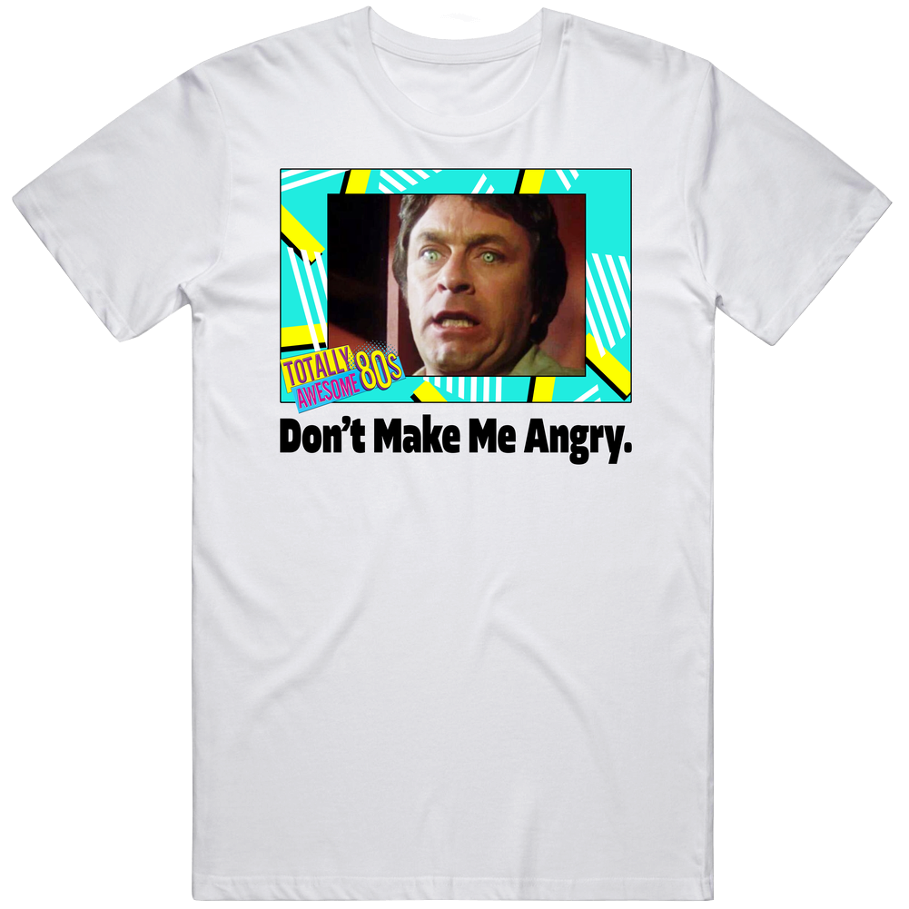 Don't Make Me Angry The Incredible Hulk Tv Series Fan Mens Soft Cotton Tee T Shirt