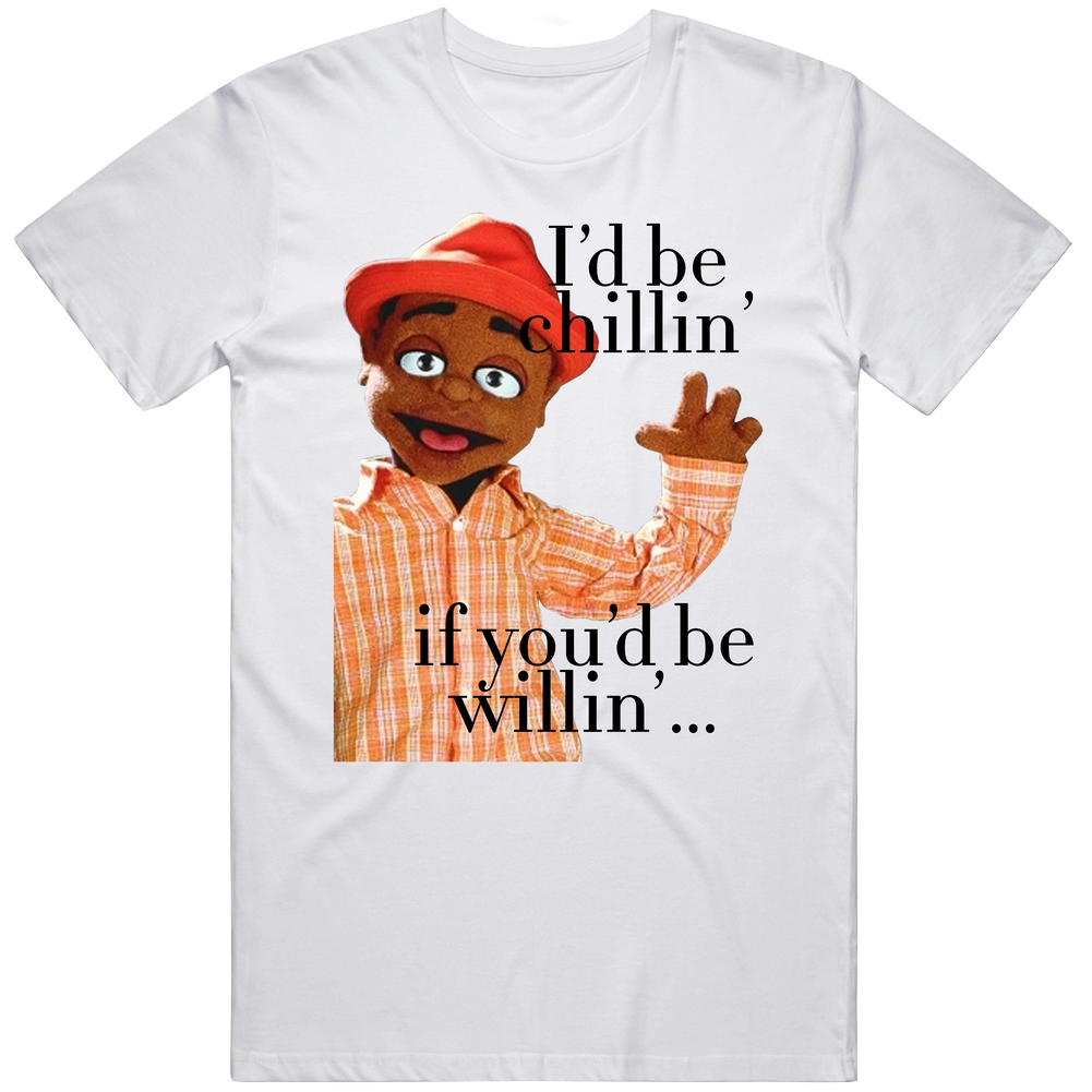 Cousin Skeeter I'd Be Chillin' If You'd Be Willin' Popular 90s Sitcom Tv Show Fan Mens Soft Cotton Tee T Shirt