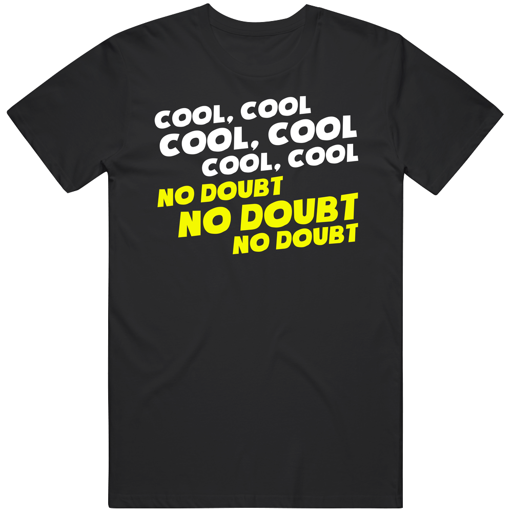 Cool Cool Cool No Doubt Brooklyn 99 Tv Mens Soft Cotton Tee T Shirt