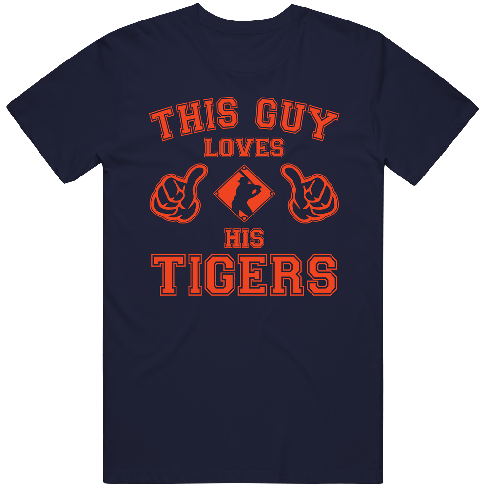 This Guy Loves His Detroit Tigers Baseball Mens Cotton Classic T Shirt