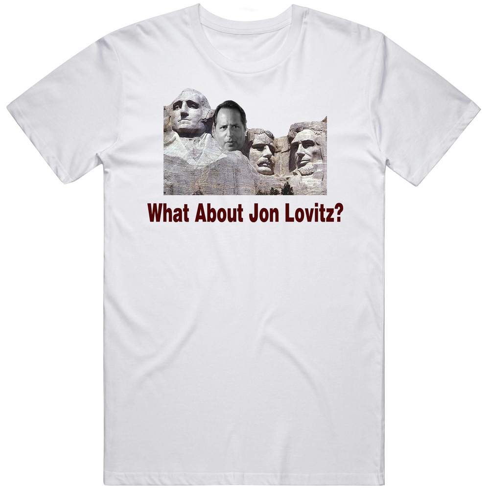 What  About Jon Lovitz Mens Cotton T Shirt What  About Jon Lovitz Mens Cotton T Shirt
