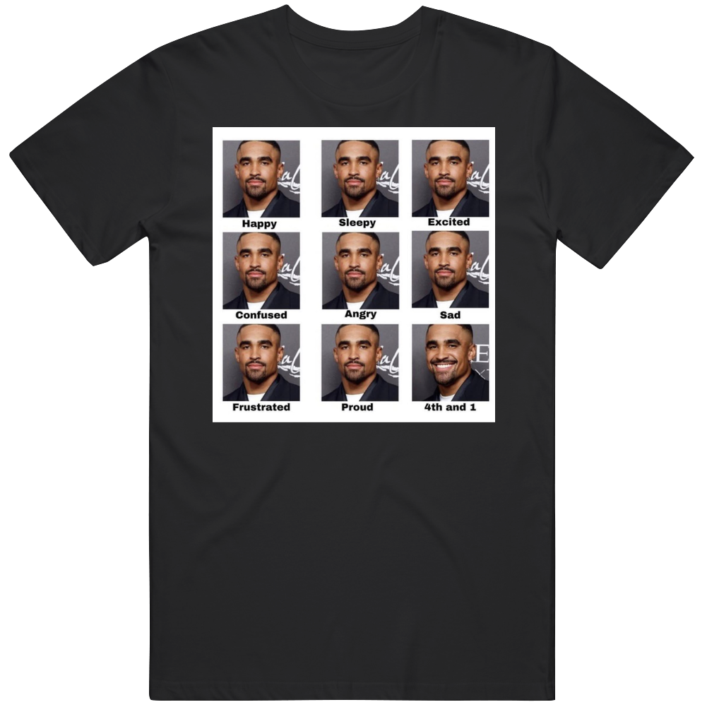 Jalen Hurts 4th & 1 Happy Sleepy Excited Confused Angry Sad Frustrated Proud Vintage Unisex T Shirt Jalen Hurts 4th & 1 Happy Sleepy Excited Confused Angry Sad Frustrated Proud Vintage Unisex T Shirt