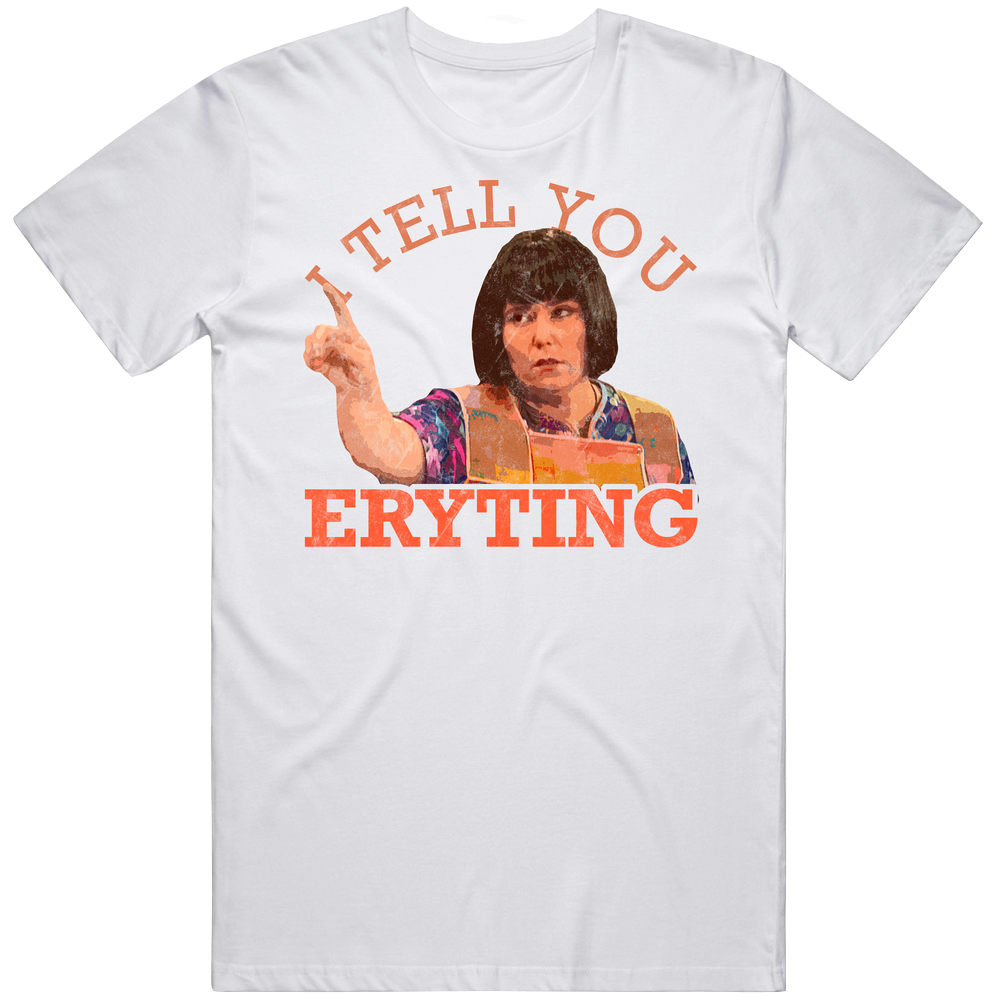 Madtv Ms Swan I Tell You Eryting Vintage Unisex T Shirt Madtv Ms Swan I Tell You Eryting Vintage Unisex T Shirt