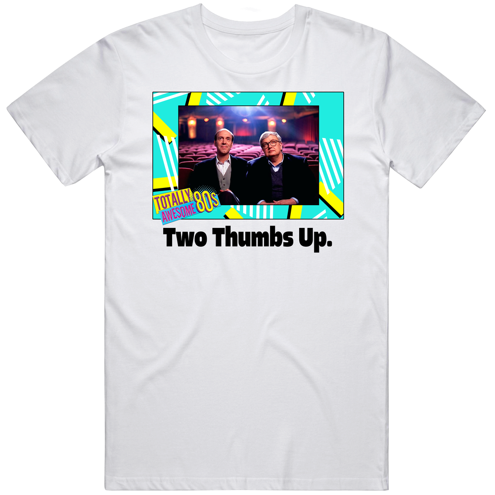 Two Thumbs Up Siskel And Ebert Fan Vintage Unisex T Shirt Two Thumbs Up Siskel And Ebert Fan Vintage Unisex T Shirt